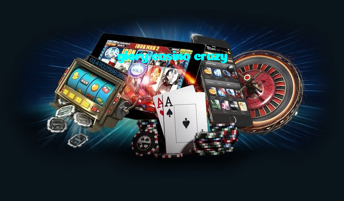 glory casino crazy casino presented on mobile device in Pakistan with slots and live games